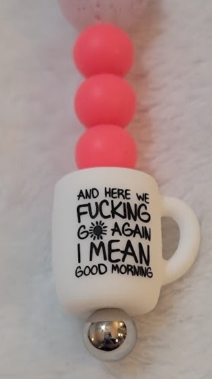 "And here we f*cking go again" bar keychain - 2 Options