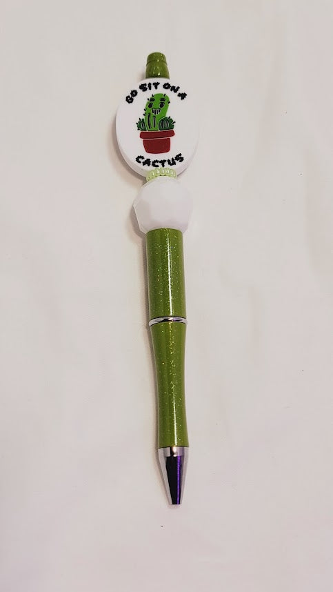 "Go sit on a Cactus" Pen
