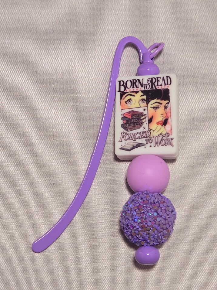 "Born to Read. Forced to Work" Bookmark