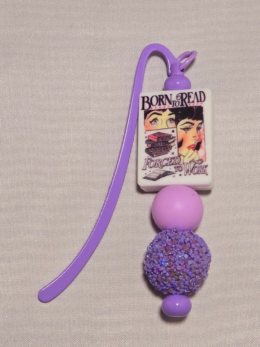 "Born to Read. Forced to Work" Bookmark