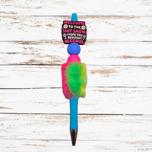 Fluffy Beaded Pen - "Welcome to the S*it Show"