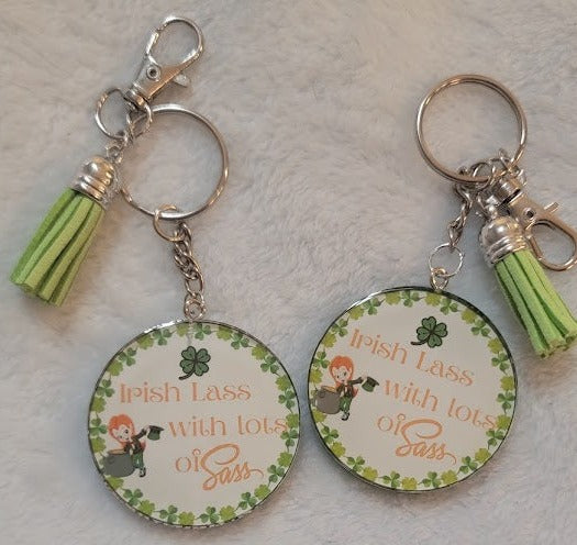 "Irish Lass with a lot of Sass" Keychain