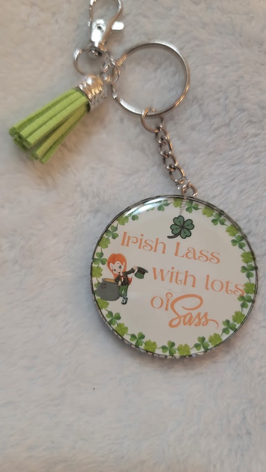 "Irish Lass with a lot of Sass" Keychain