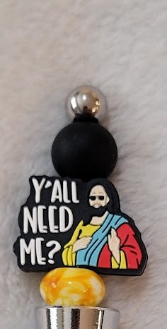 "Y'all Need Me?" Wine Cork