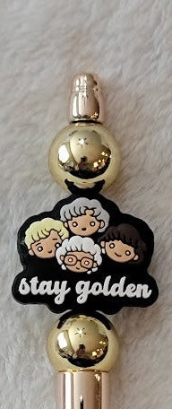 "Stay Golden" Golden Girls Pen