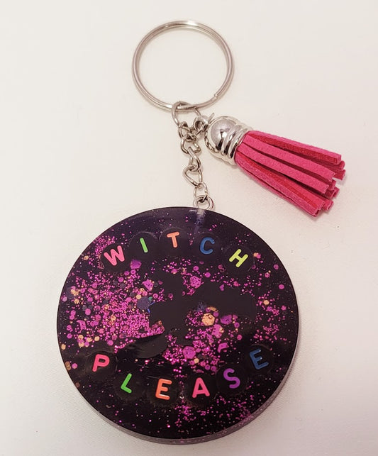 "Witch Please" Circle Key Chain - 2 options